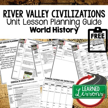 River Valley Civilizations Lesson Plan Guide, World History Curriculum - preview 1
