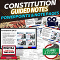 Constitution Guided Notes & PowerPoints, Flipped Classroom, Google Option - preview 1